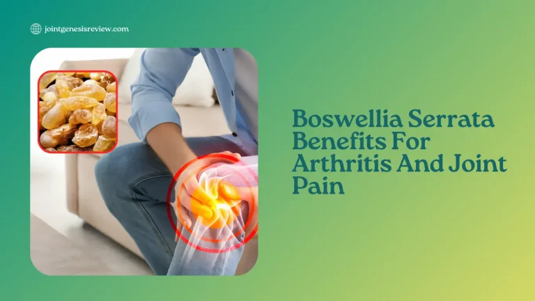 Boswellia Serrata Benefits For Arthritis And Joint Pain